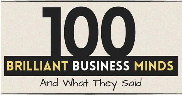 Whar are 100 Brilliant Business Minds' Quotes?