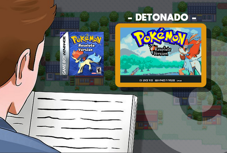 ◓ Pokémon Resolute Version (Tradução PT-BR 3.0) 💾 [v2.83] • FanProject