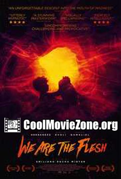 We Are the Flesh (2016)