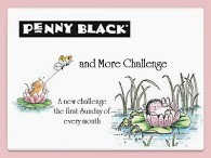 Penny Black and More Challenges