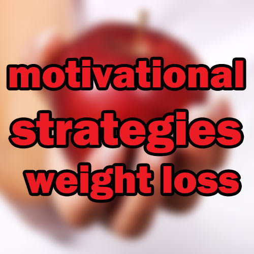 motivational strategies weight loss