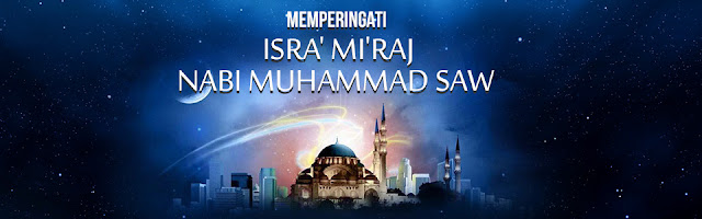 Makna Isra Mi'raj Nabi Muhammad SAW - Berita Viral Hari Ini, Lowongan