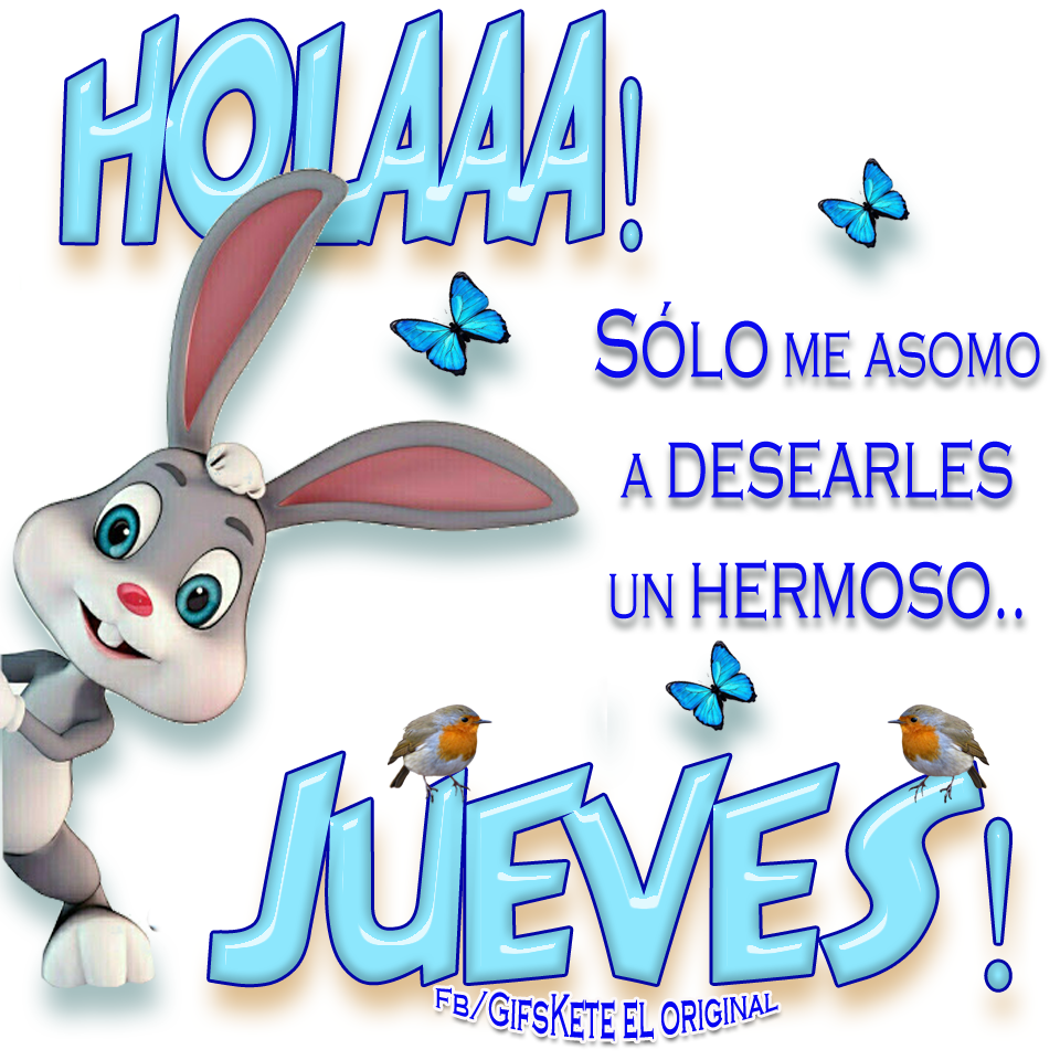 Gifs Kete Feliz jueves