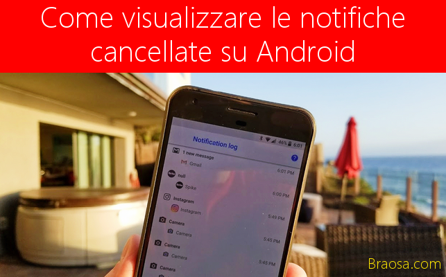 COME VISUALIZZARE LE NOTIFICHE ANDROID CHE ABBIAMO IGNORATO COME VISUALIZZARE LE NOTIFICHE ANDROID CHE ABBIAMO IGNORATO