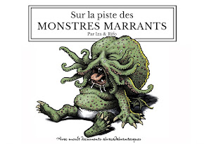 Sur la piste des MONSTRES MARRANTS