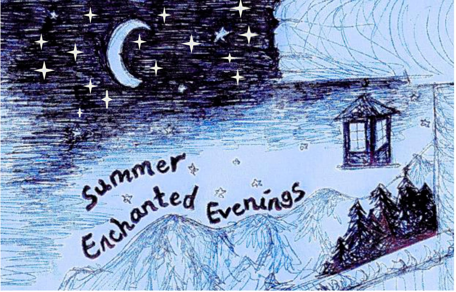 Summer Enchanted Evenings