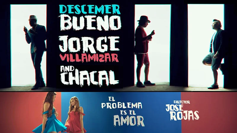 Descemer Bueno - Jorge Villamizar - Chacal - ¨El problema es el amor¨ - Videoclip - Director: José Rojas. Portal Del Vídeo Clip Cubano