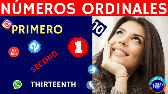 Inglés 3016: 😉😉😉¿Puedes decir los números ordinales en inglés? Primero 😱???