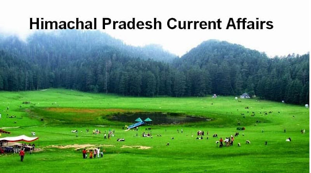 Himachal Pradesh Current Affairs Himachal Pradesh Current Affairs