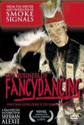 The Business of Fancydancing (2002) The Business of Fancydancing (2002)