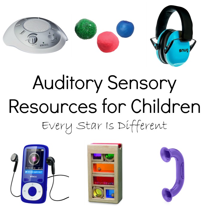 Auditory Sensory Resources for Children Every Star Is Different