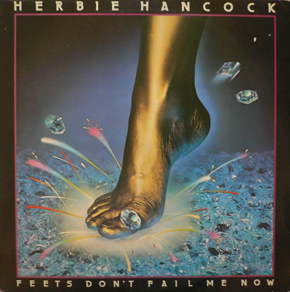 Herbie Hancock Feets Don't Fail Me Now HOUZMOTIK
