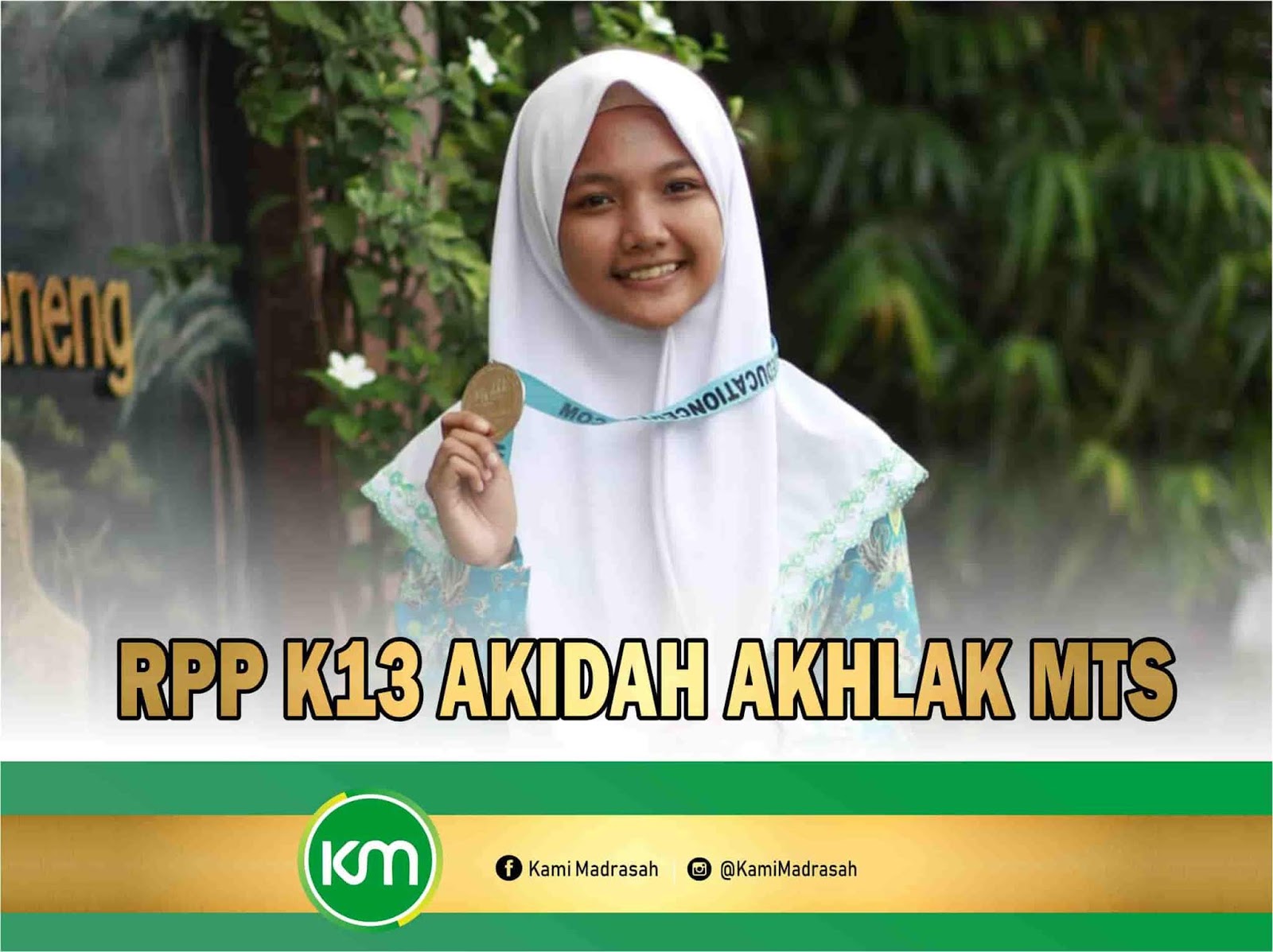 Download RPP Akidah Akhlak Kelas 7 MTs Kurikulum 2013 Kami Madrasah