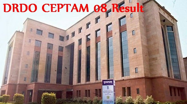 DRDO CEPTAM 08 Result DRDO CEPTAM 08 Result