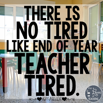 There is no tired like end of year teacher tired. The Ultimate End of the Year Checklist for Teachers