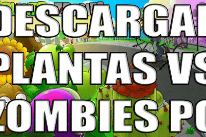 Juegos De Plants Vs Zombies Para Descargar