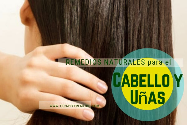 Remedios naturales para el cabello y las uñas, tratamientos naturales