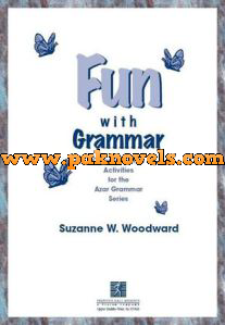 Fun With Grammar by Suzanne W. Woodward Fun With Grammar by Suzanne W. Woodward