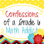 Confessions of a Grade 6 Math Addict