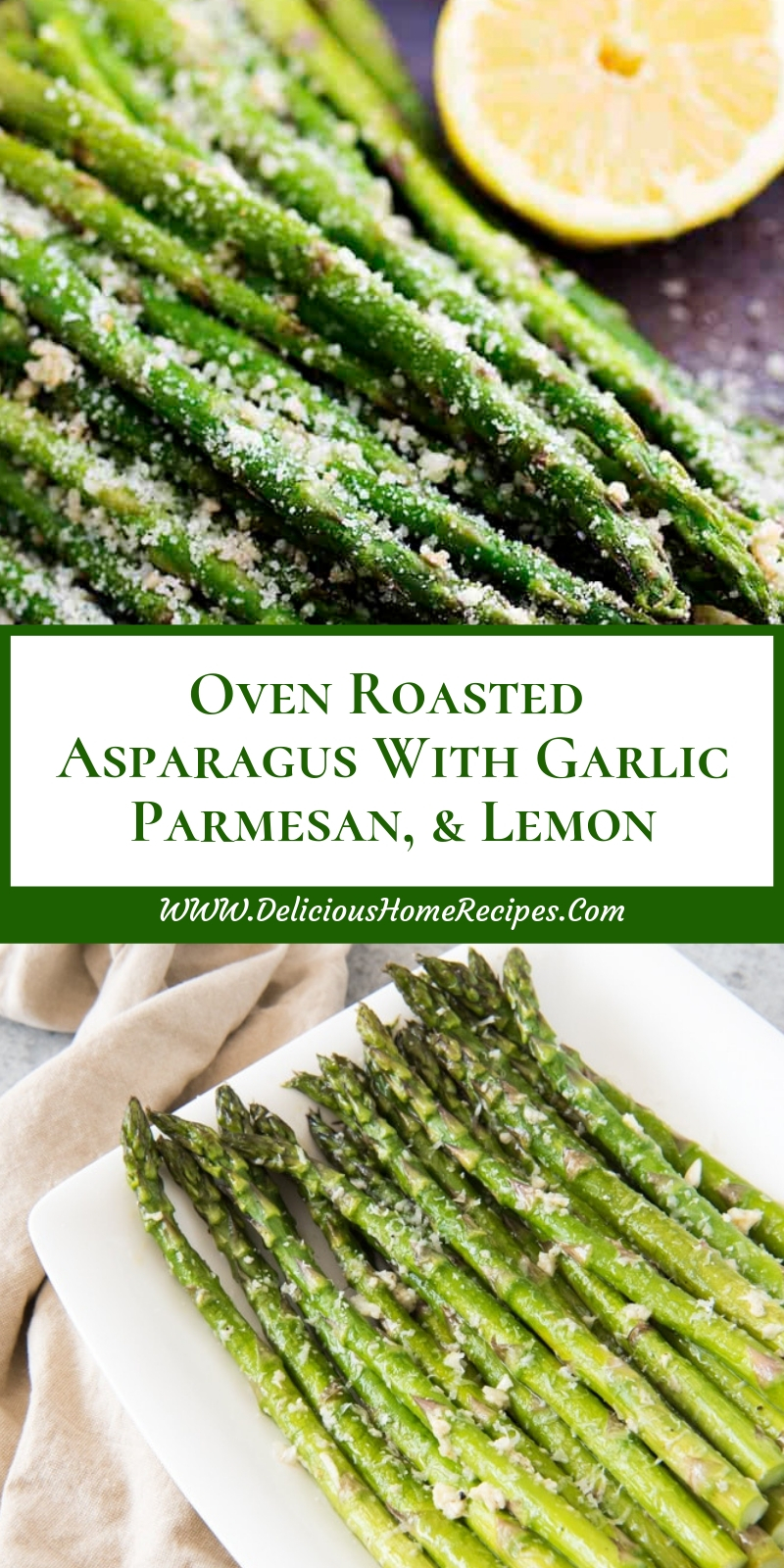 Oven Roasted Asparagus With Garlic, Parmesan, & Lemon Oven Roasted Asparagus With Garlic, Parmesan, & Lemon