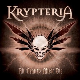 Lyrics Krypteria All Beauty Must Die + Video