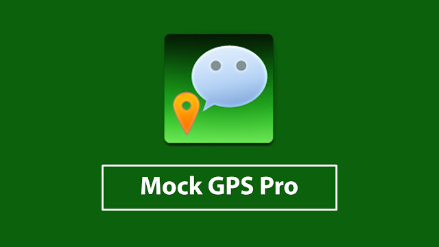 Mock GPS Pro App