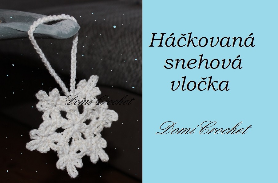 DomiCrochet: Snehová vločka