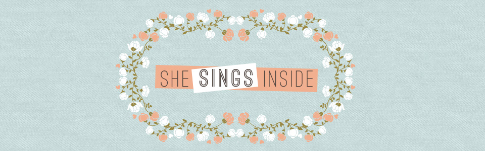 She Sings Inside