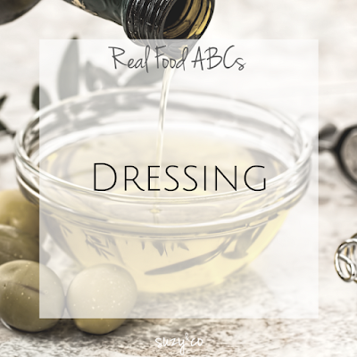 Eating more real foods can be really simple when you include homemade salad dressing. They are very easy to make and you control of the ingredients. real food abcs - dressing