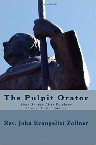 The Pulpit Orator: Sixth Sunday After Epiphany through Easter Sunday (Vol 2)