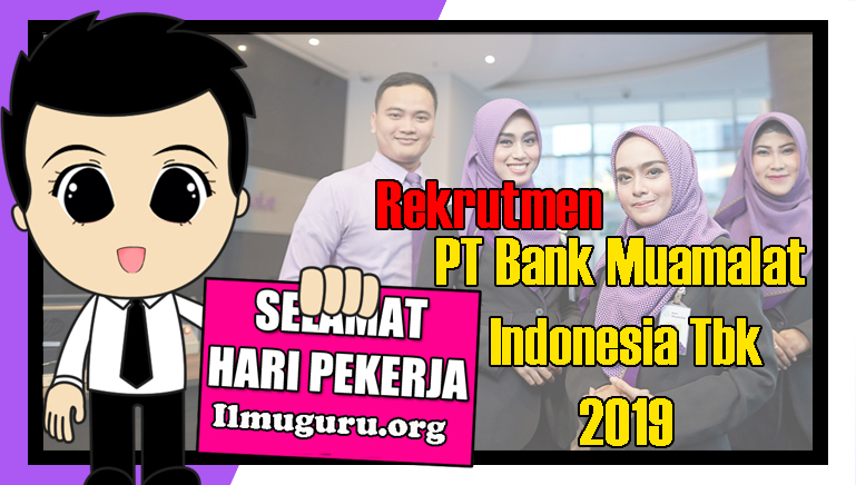 Loker Bank Muamalat Indonesia