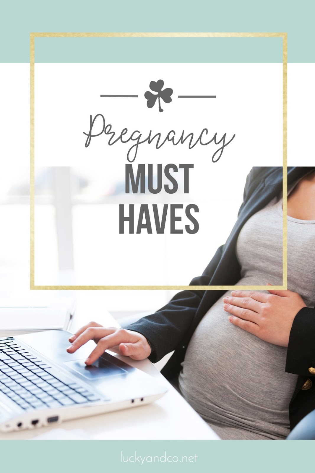 Pregnancy Must-Haves! An in-depth list of all you'll need to help you through the next 9 months of being pregnant from clothes to creams {and everything in between!}!