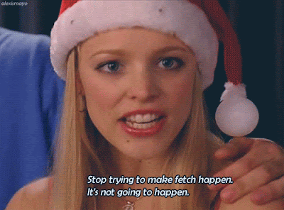 gif result for best funny christmas gif mean girls fetch regina