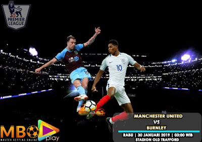 Prediksi Manchester United vs Burnley 30 Januari 2019 Premier League