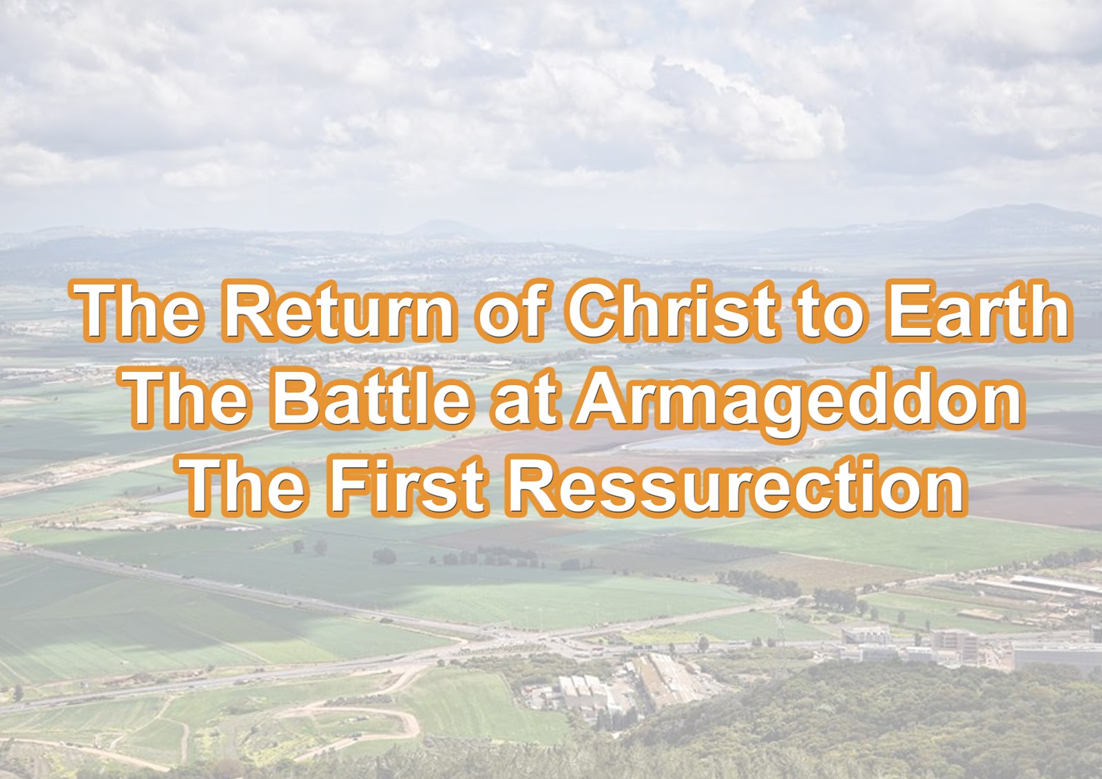 End of the Age Bible Prophecy 10: Battle at Armageddon, Jesus Returns