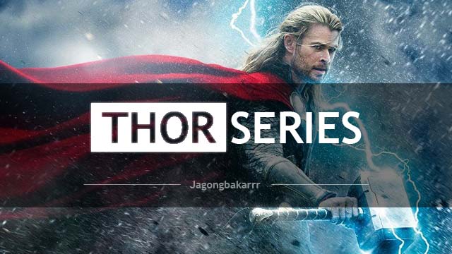 Urutan Film Thor | daftar film thor jagongbakarrr sinopsis film tv Urutan Film Thor | daftar film thor jagongbakarrr sinopsis film tv