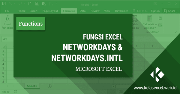 Cara Menghitung Hari Kerja Efektif di Excel Dengan Fungsi Networkdays Cara Menghitung Hari Kerja Efektif di Excel Dengan Fungsi Networkdays