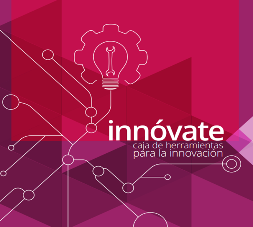Libro a texto completo Innóvate caja de herramientas para la innovación Centro de Libro a texto completo Innóvate caja de herramientas para la innovación Centro de