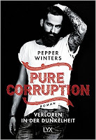 https://www.amazon.de/Pure-Corruption-Dunkelheit-Pepper-Winters/dp/3736303041/ref=sr_1_1?s=books&ie=UTF8&qid=1492642959&sr=1-1&keywords=pure+corruption
