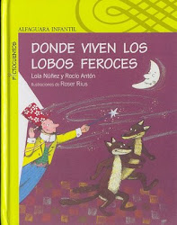 DONDE VIVEN LOS LOBOS FEROCES--LOLA NUÑEZ