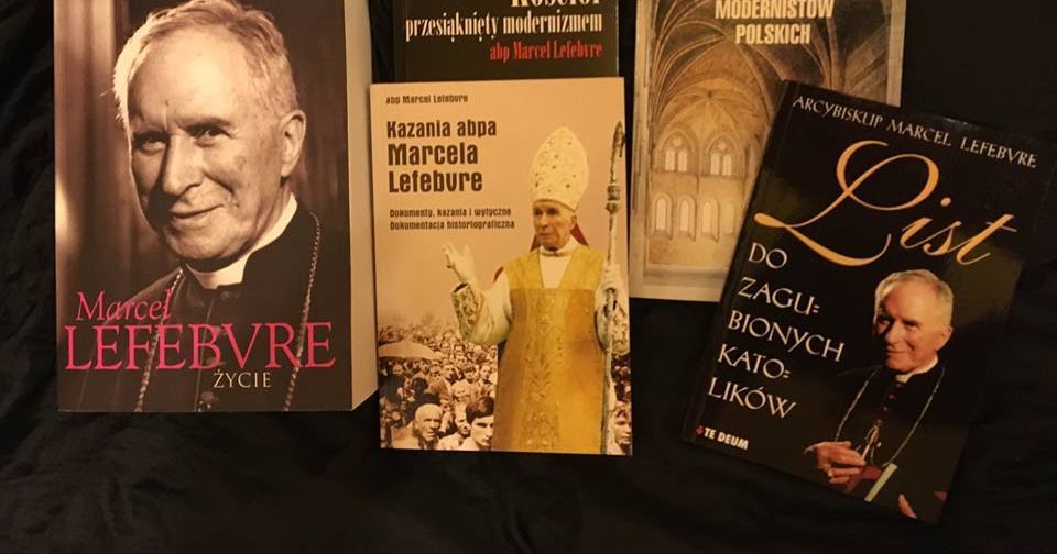 Katolik Tradycji Przegląd Prasy abp Marcel Lefebvre książki