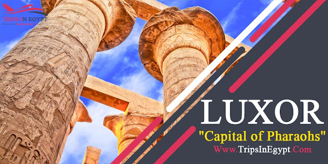 Luxor City - Egypt Tour Packages from Dubai - www.tripinegypt.com