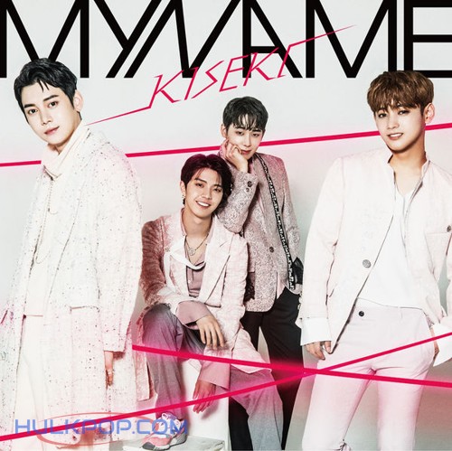 MYNAME – Kiseki -Japanese Ver.-