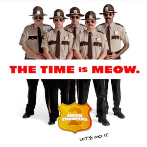 Poster do Filme Super Troopers 2 Poster do Filme Super Troopers 2