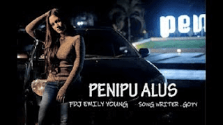 Lirik Lagu Penipu Alus - FDJ Emily Young
