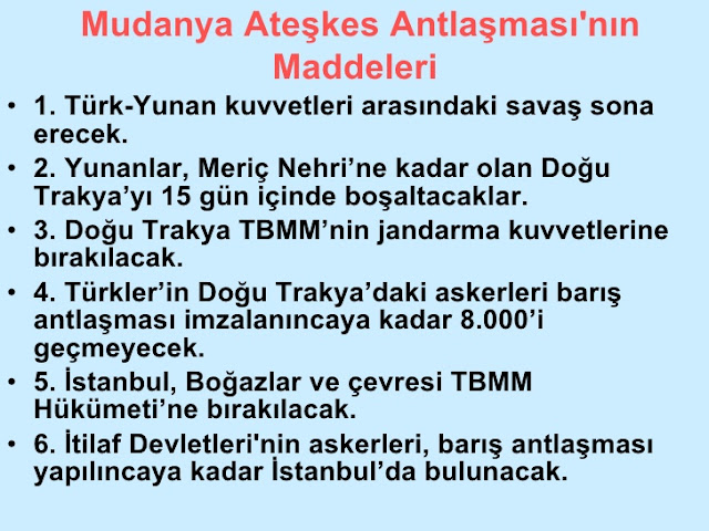 Mudanya Ateşkes Antlaşması maddeleri Mudanya Ateşkes Antlaşması maddeleri