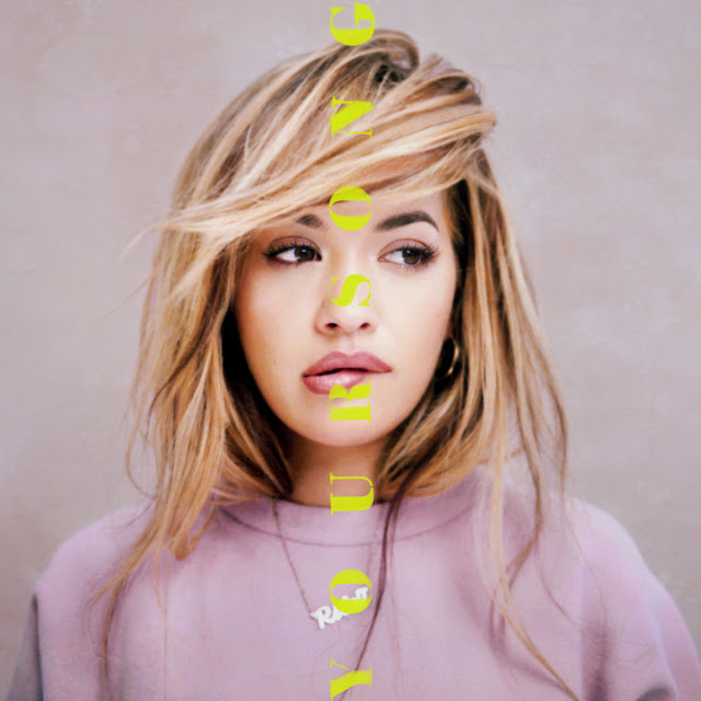 Your Song - Rita Ora Your Song - Rita Ora