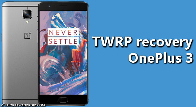 TWRP OnePlus 3