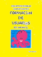 FORMACIÓN DE USUARIOS ED. INFANTIL