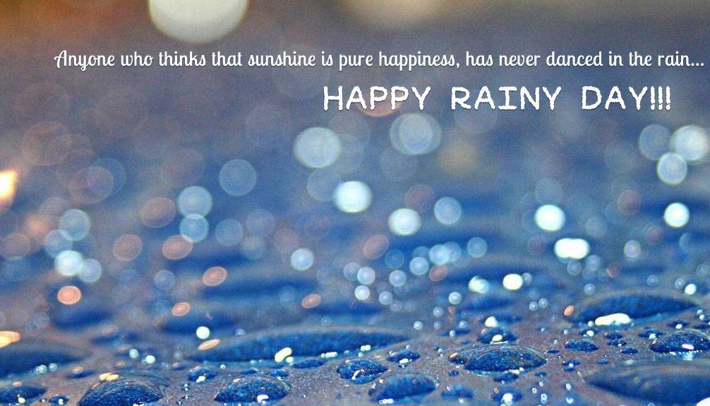 Best Happy Rainy Day Images.